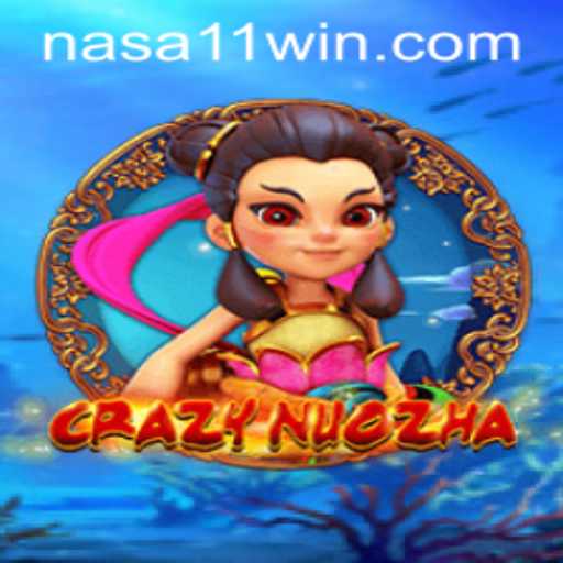 Exploring the Thrilling Universe of CrazyNuoZha and the Mysterious NASA 11